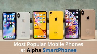 Most Popular Mobile Phones at Alpha SmartPhones UK